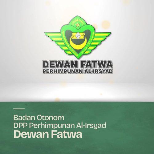Dewan Fatwa – Badan Otonom DPP Perhimpunan Al Irsyad